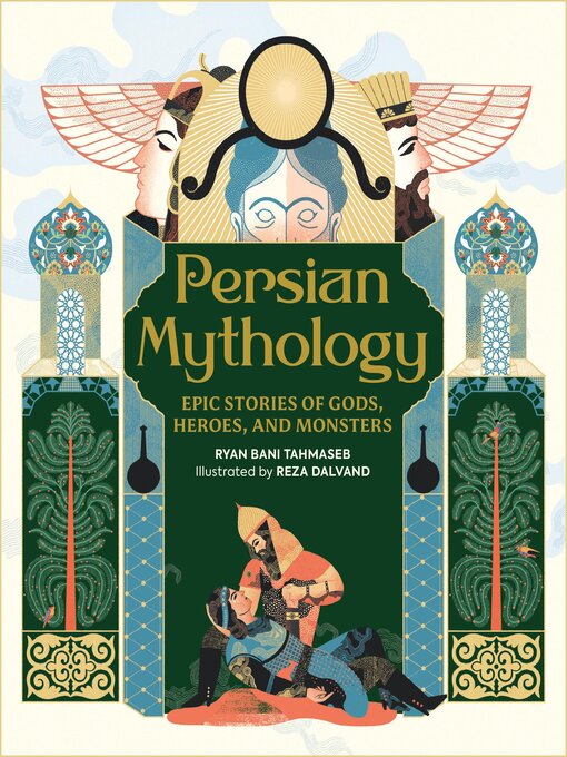 Title details for Persian Mythology by Ryan Bani Tahmaseb - Available